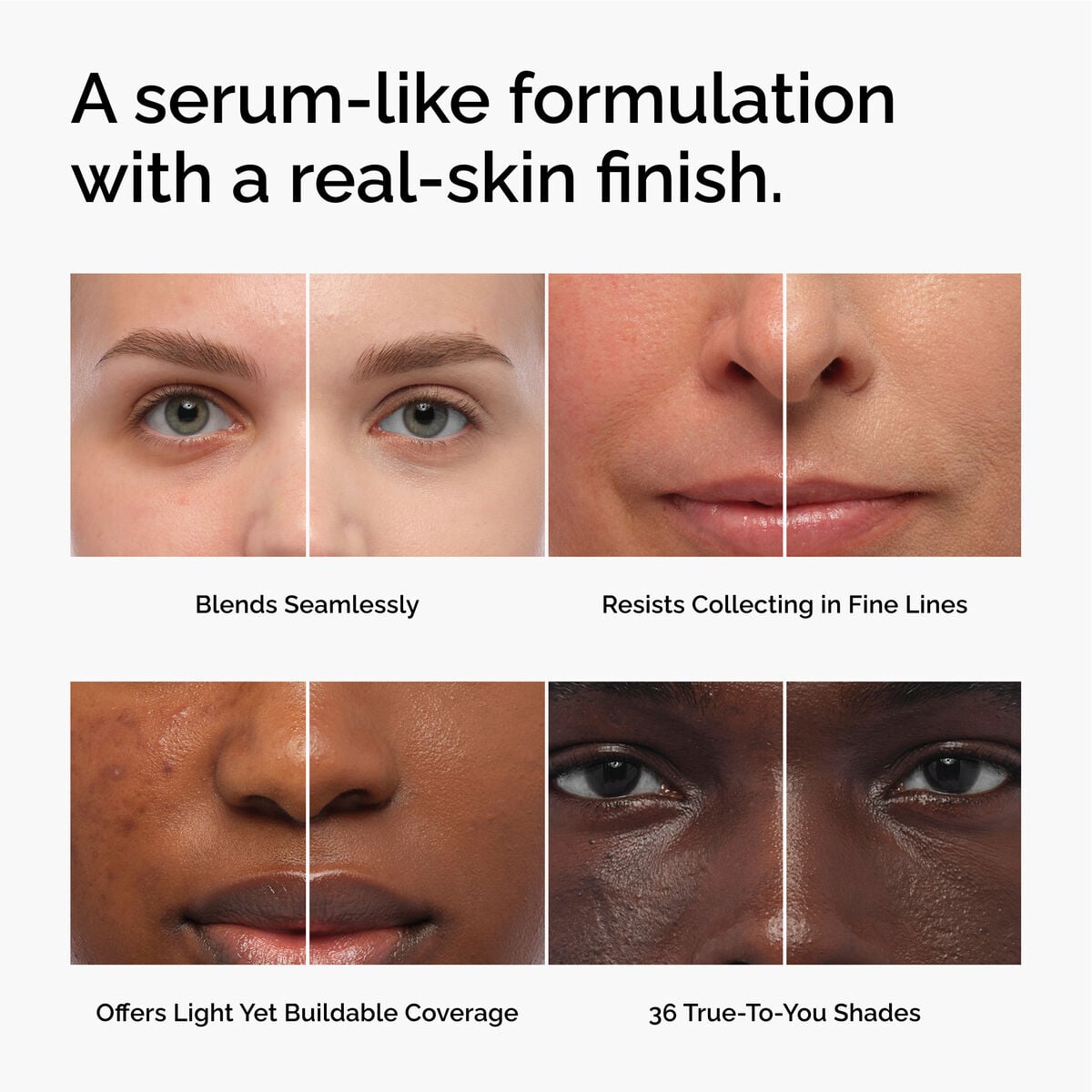 serum-foundation-u0 FY26-D50944-ORD-Web-PDP-Colours-Benefits-1x1-EN.jpg